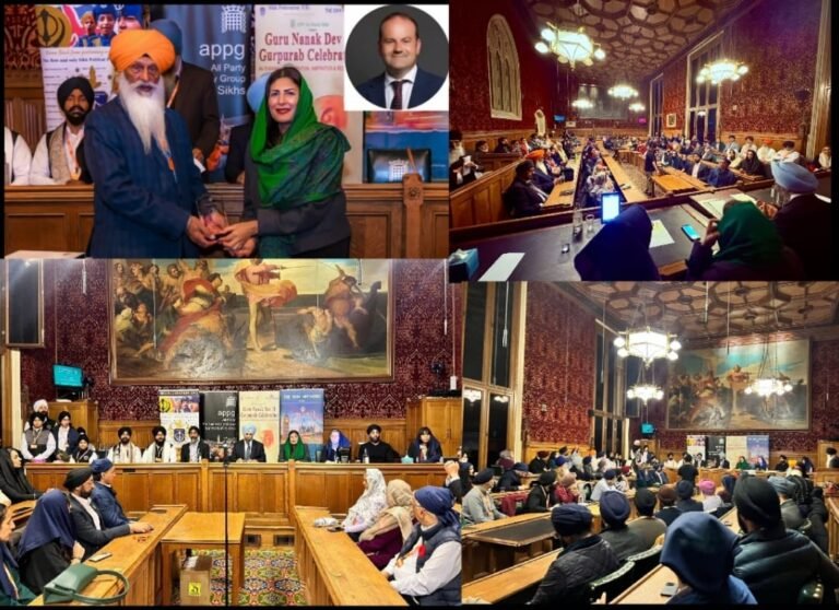 ਯੂਕੇ ਪਾਰਲੀਮੈਂਟ ਅੰਦਰ ਗੁਰੂ ਨਾਨਕ ਦੇਵ ਜੀ ਦੇ ਪ੍ਰਕਾਸ਼ ਪੁਰਬ ਅਤੇ ਗੁਰੂ ਤੇਗ ਬਹਾਦਰ ਜੀ ਦੀ ਸ਼ਹੀਦੀ ਦੀ 350ਵੀਂ ਵਰ੍ਹੇਗੰਢ ਦੀ ਕੀਤੀ ਗਈ ਮੇਜ਼ਬਾਨੀ