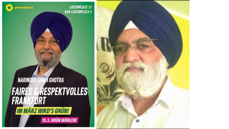 15 ਮਾਰਚ ਦਿਨ ਐਤਵਾਰ ਫਰੈਂਕਫੋਰਟ ਚੋਣਾਂ ਵਿੱਚ ਸਰਦਾਰ ਨਰਿੰਦਰ ਸਿੰਘ ਘੋਤੜਾ ਨੂੰ ਆਪਣਾ ਕੀਮਤੀ ਵੋਟ ਪਾ ਕੇ ਕਾਮਯਾਬ ਕਰੋ- ਸਰਦਾਰ ਅਨੂਪ ਸਿੰਘ ਪ੍ਰਧਾਨ ਗੁਰਦੁਆਰਾ ਸਿੱਖ ਸੈਂਟਰ ਫਰੈਂਕਫਰਟ। – ਸ੍ਰ: ਨਰਿੰਦਰ ਸਿੰਘ ਘੋਤੜਾ ਵਿਦੇਸ਼ੀ ਸਿਟੀ ਕੌਂਸਲ ਅਤੇ ਸ਼ਹਿਰ ਦੀ ਪਾਰਲੀਮੈਂਟ ਚੋਣਾਂ ਲਈ ਉਮੀਦਵਾਰ ਹਨ ।